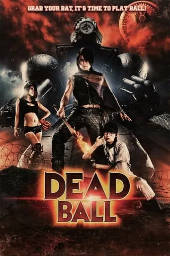 Deadball movie poster - Rated 4.7/10