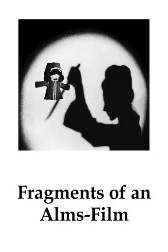 Fragments of an Alms-Film movie poster - Rated 6.2/10