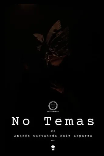 No Temas movie poster - Entertainment content
