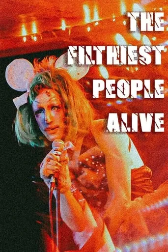 The Filthiest People Alive movie poster - Entertainment content