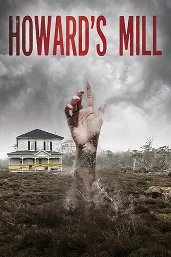 Howard’s Mill movie poster - Rated 5.9/10