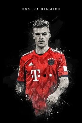Joshua Kimmich - Die Doku movie poster - Rated 8/10