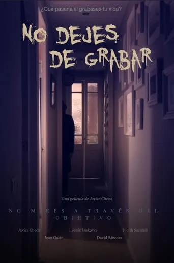No dejes de grabar movie poster - Rated 9/10