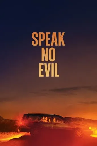 Speak No Evil movie poster - Rated 6.661/10