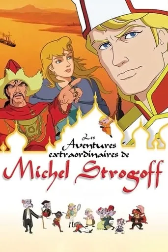 The Extraordinary Adventures of Michel Strogoff movie poster - Rated 6.5/10