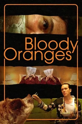 Bloody Oranges movie poster - Rated 6/10