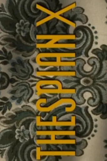 Thespian X movie poster - Entertainment content