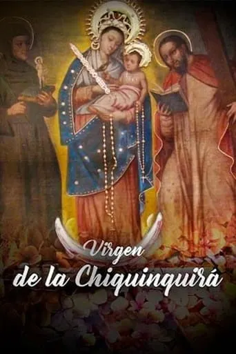 La Virgen de Chiquinquirá movie poster - Entertainment content