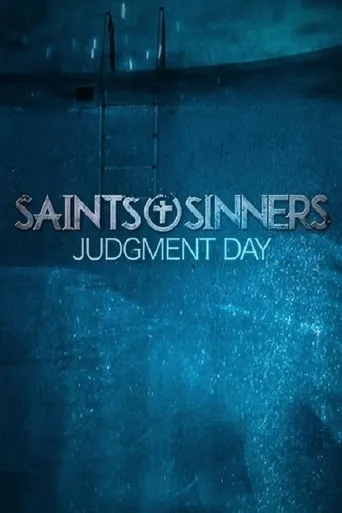 Saints & Sinners: Judgment Day movie poster - Rated 8.5/10