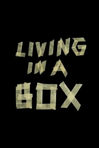 Living in a Box movie poster - Entertainment content