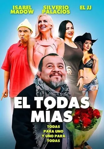 El todas mías movie poster - Rated 7/10