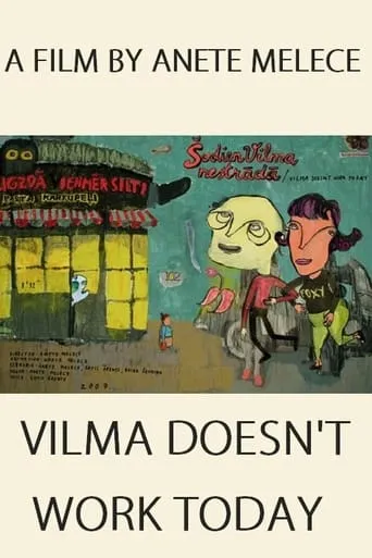 Vilma Doesn’t Work Today movie poster - Entertainment content