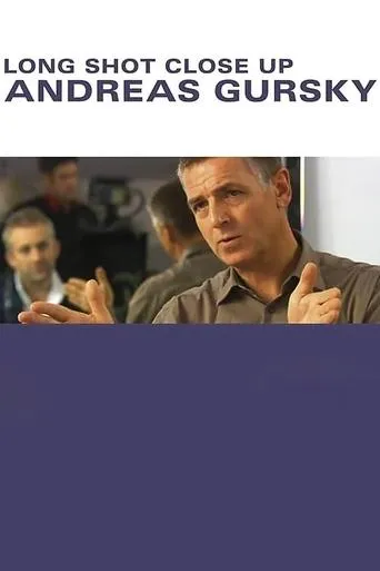 Andreas Gursky: Long Shot Close Up movie poster - Entertainment content