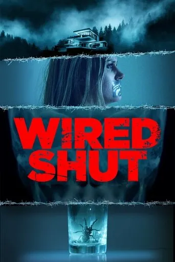 Wired Shut movie poster - Rated 5/10