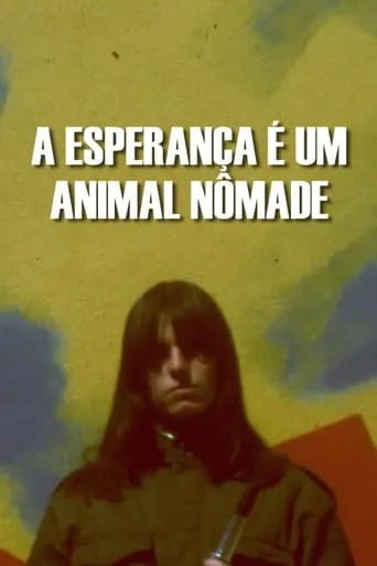 A Esperança é um Animal Nômade movie poster - Entertainment content