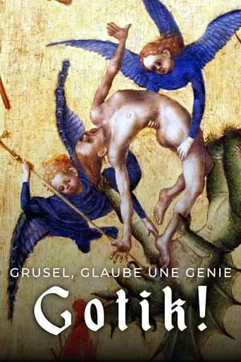 The Genius of Gothic Art movie poster - Rated 7.8/10