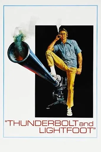 Thunderbolt and Lightfoot movie poster - Rated 6.72/10