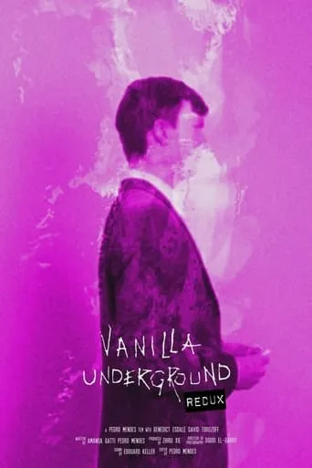 Vanilla Underground:REDUX movie poster - Entertainment content