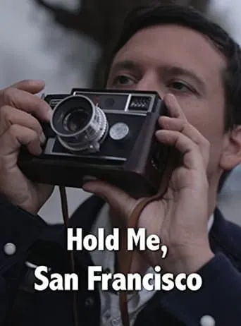 Hold Me, San Francisco movie poster - Entertainment content