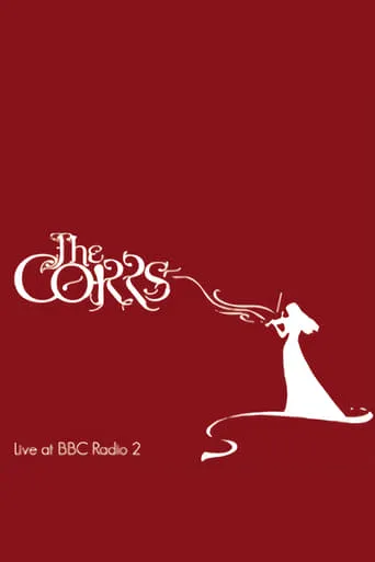 The Corrs Live at BBC Radio 2 movie poster - Entertainment content