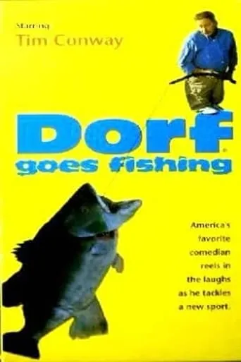 Dorf Goes Fishing movie poster - Entertainment content