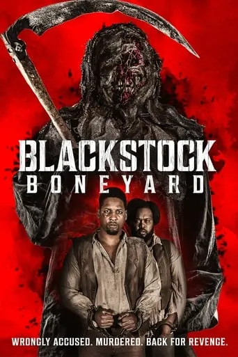 Blackstock Boneyard movie poster - Rated 4.7/10