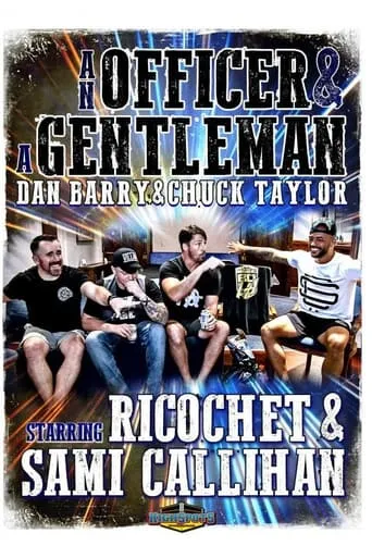 An Officer & A Gentleman: Sami Callihan & Ricochet movie poster - Entertainment content