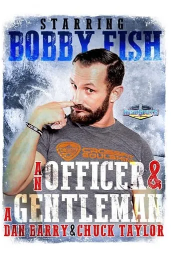 An Officer & A Gentleman: Bobby Fish movie poster - Entertainment content
