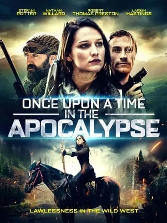 Once Upon a Time in the Apocalypse movie poster - Rated 4/10