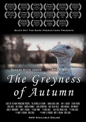 The Greyness of Autumn movie poster - Rated 5.5/10