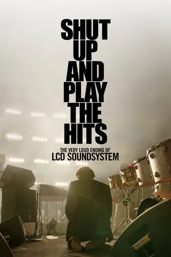 Shut Up and Play the Hits movie poster - Rated 6.947/10