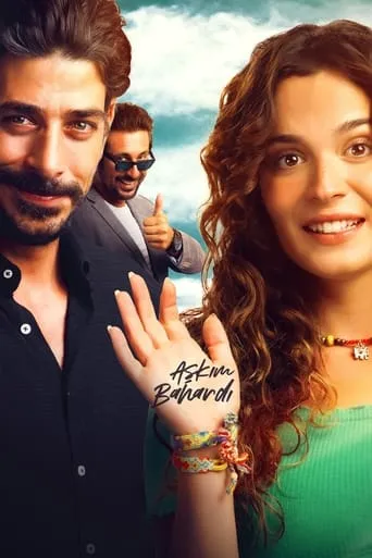 Aşkım Bahardı movie poster - Rated 4.3/10