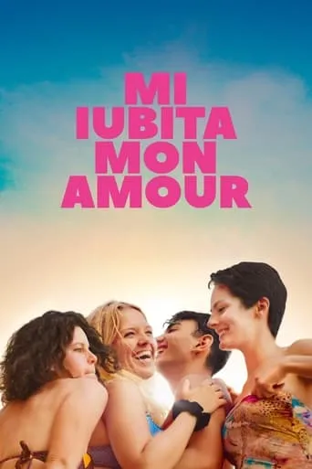 Mi Iubita, Mon Amour movie poster - Rated 4.447/10