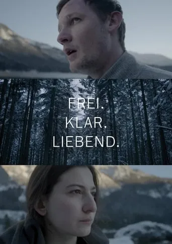 Frei.Klar.Liebend movie poster - Entertainment content