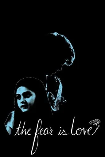 The Fear is Love movie poster - Entertainment content
