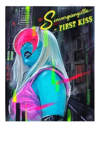 Sinvergüenzilla in "First Kiss" movie poster - Entertainment content