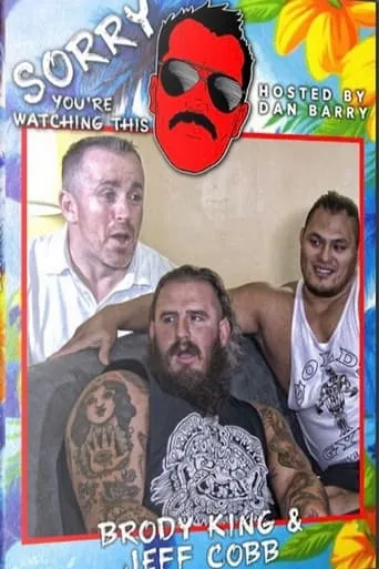 Sorry You're Watching This: Jeff Cobb & Brody King movie poster - Entertainment content