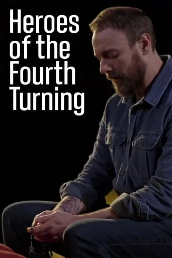Heroes of the Fourth Turning movie poster - Entertainment content