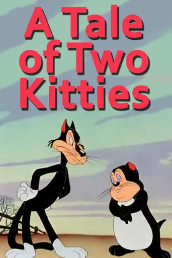 A Tale of Two Kitties movie poster - Rated 6.8/10