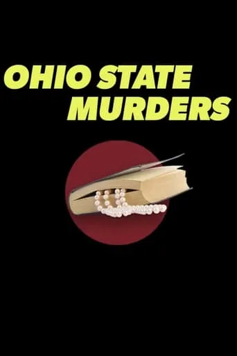 Ohio State Murders movie poster - Rated 10/10