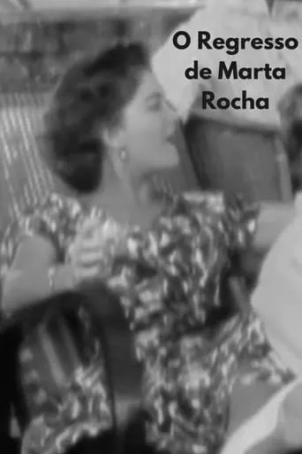 O Regresso de Marta Rocha movie poster - Entertainment content