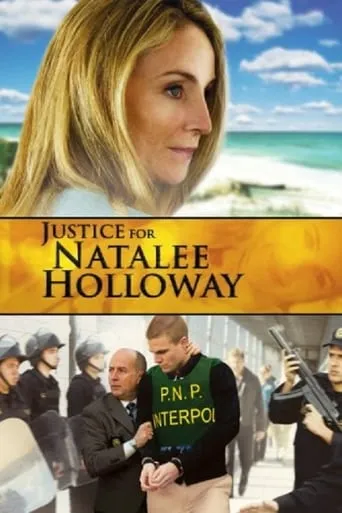 Justice for Natalee Holloway movie poster - Rated 4.8/10