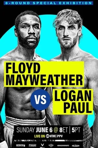 Floyd Mayweather Jr. vs. Logan Paul movie poster - Entertainment content