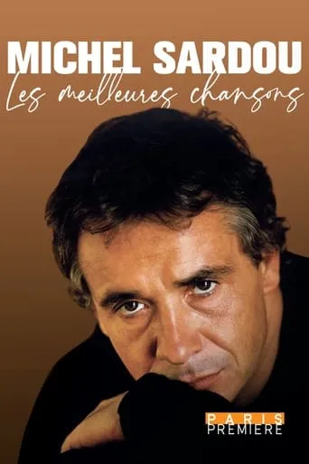 Michel Sardou, les meilleures chansons movie poster - Entertainment content