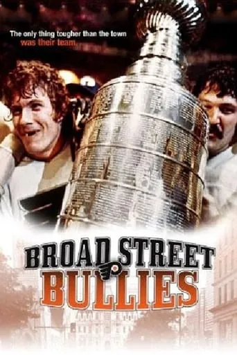 Broad Street Bullies movie poster - Rated 5.9/10
