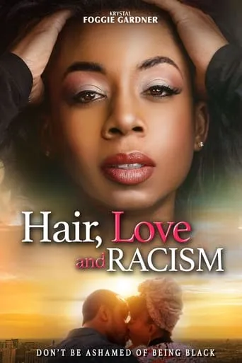 Hair, Love and Racism movie poster - Rated 2/10