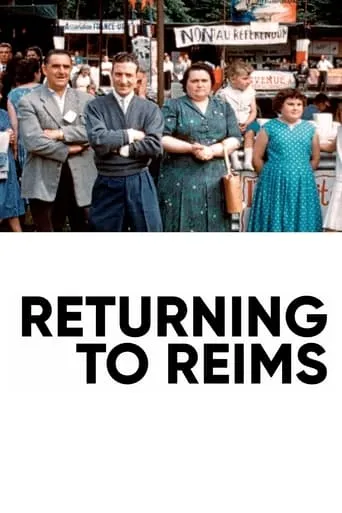 Returning to Reims movie poster - Rated 6.3/10