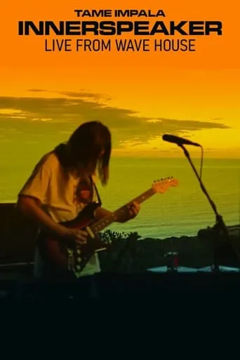Tame Impala: Innerspeaker: Live From Wave House movie poster - Rated 7/10
