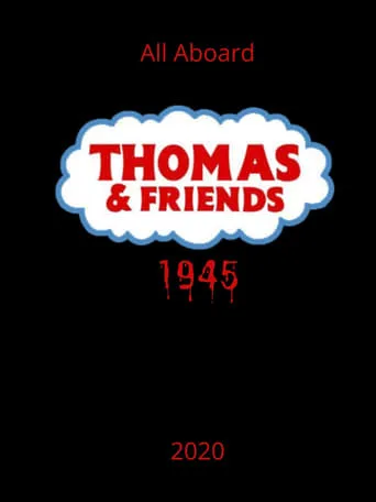 Thomas And Friends 1945 movie poster - Rated 8/10