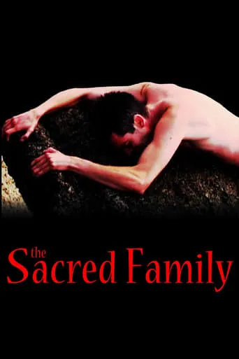 The Sacred Family movie poster - Rated 5.5/10